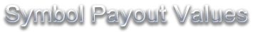 SYMBOL PAYOUT VALVES